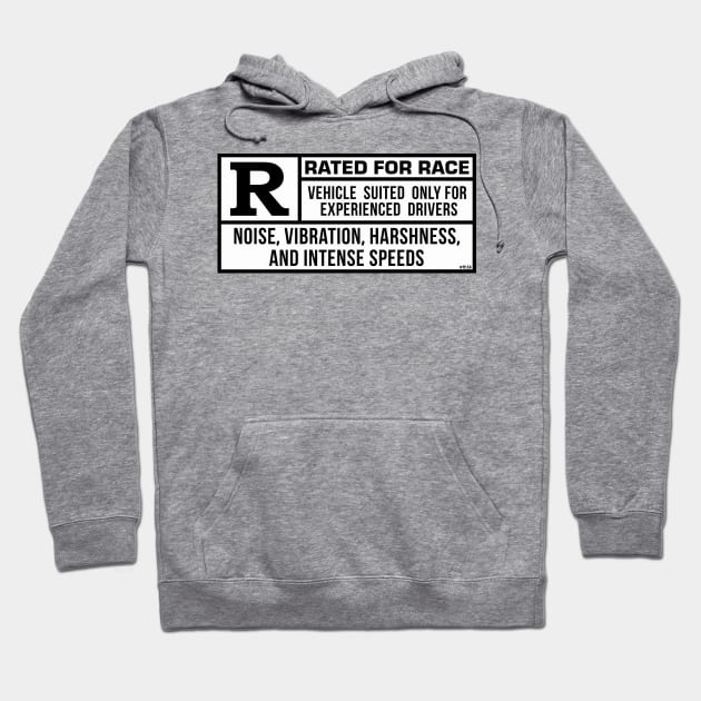 Rated R For Race - White/Black Hoodie by hoddynoddy